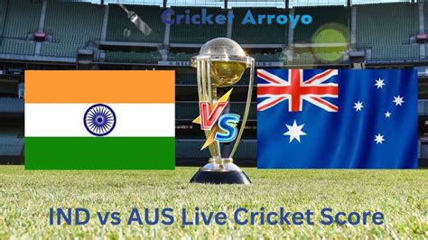india vs australia live scorecard